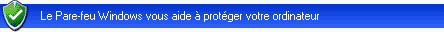 Pare-feu Windows XP sp2.